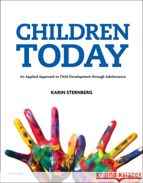 Child Development in the 21st Century Sternberg 9781605356815