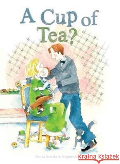 A Cup of Tea? Eric Labranche Margaret Anne Suggs 9781605372815 Clavis