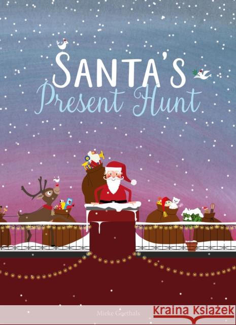 Santa's Present Hunt Mieke Goethals 9781605375748