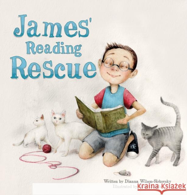 James' Reading Rescue Dianna Wilson Sara Casilda 9781605376110