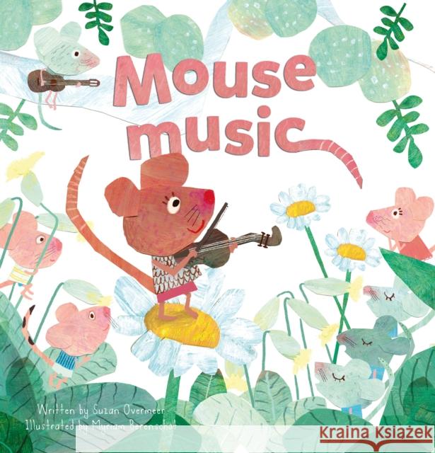 Mouse Music  9781605376363 Clavis Publishing