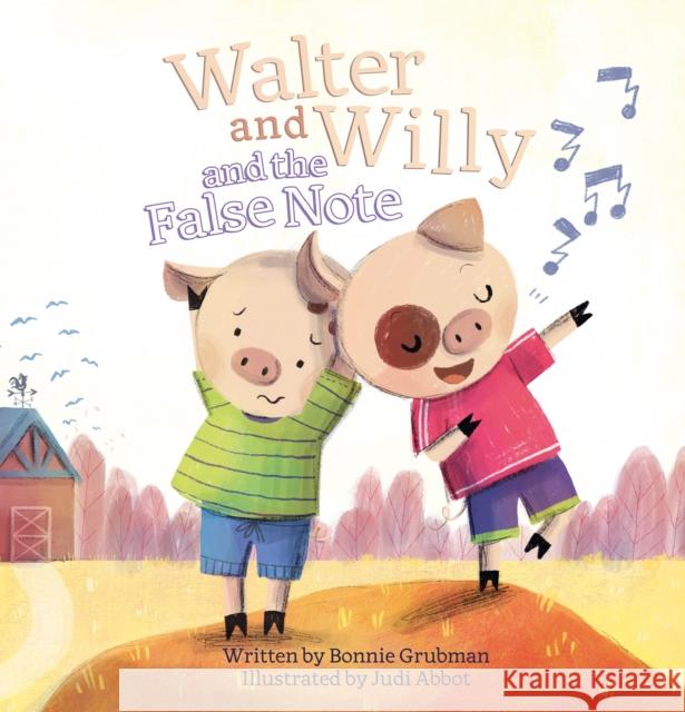 Walter and Willy and the False Note Bonnie Grubman 9781605377124 Clavis