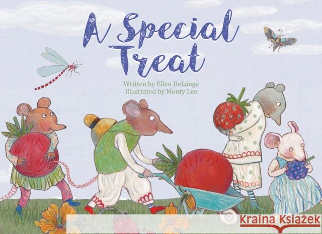 A Special Treat Ellen DeLange, Monty Lee 9781605377186 Clavis Publishing