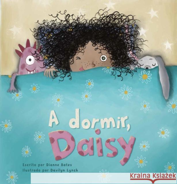 A Dormir, Daisy Bates, Dianne 9781605378077