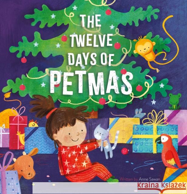 The Twelve Days of Petmas Anne Sawan Judi Abbot 9781605379753