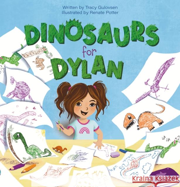 Dinosaurs for Dylan Tracy Gulovsen Renate Vermeulen-Potter 9781605379890 Clavis