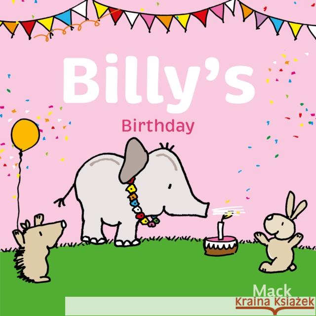 Billy's Birthday Mack van Gageldonk 9781605379951 Clavis Publishing