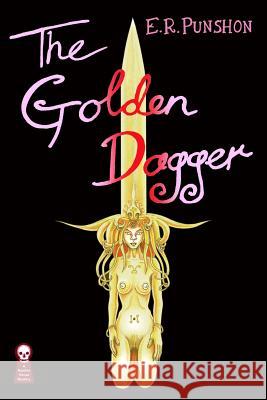 The Golden Dagger E. R. Punshon 9781605431789