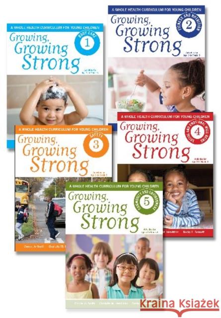 Growing, Growing Strong: A Whole Health Curriculum for Young Children Smith, Connie Jo 9781605541433