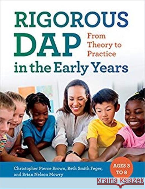 Rigorous Dap in the Early Years: From Theory to Practice  9781605545585 Redleaf Press