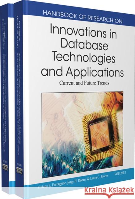 Handbook of Research on Innovations in Database Technologies and Applications: Current and Future Trends Ferraggine, Viviana E. 9781605662428 Information Science Publishing