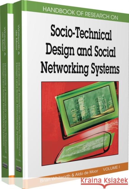Handbook of Research on Socio-Technical Design and Social Networking Systems Whitworth 9781605662640 Information Science Publishing