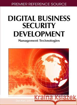 Digital Business Security Development: Management Technologies Kerr, Don 9781605668062 Business Science Reference