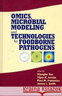 Omics, Microbial Modeling and Technologies for Foodborne Pathogens Xianghe Yan Vijay K. Juneja P. M. Fratamico 9781605950471 DEStech Publications, Inc