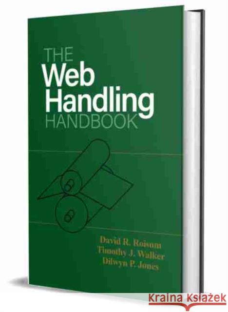 Web Handling Handbook D. Roisum D. Jones  9781605955988 DEStech Publications, Inc