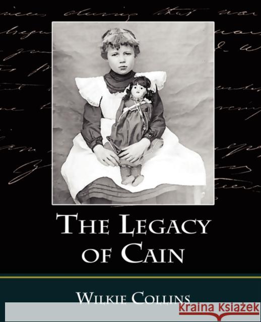 The Legacy of Cain Wilkie Collins 9781605970073