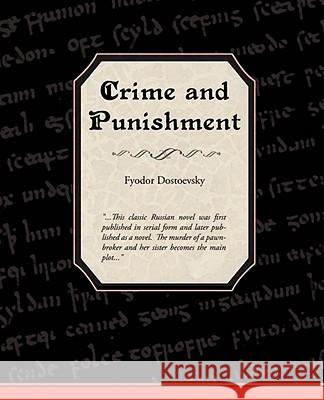 Crime and Punishment Fyodor M. Dostoevsky 9781605972176 Book Jungle