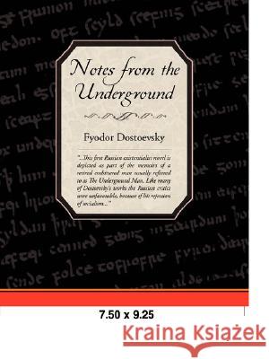 Notes from the Underground Fyodor M. Dostoevsky 9781605972398 Book Jungle