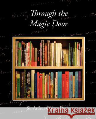 Through the Magic Door Arthur Conan Doyle 9781605973562 Book Jungle