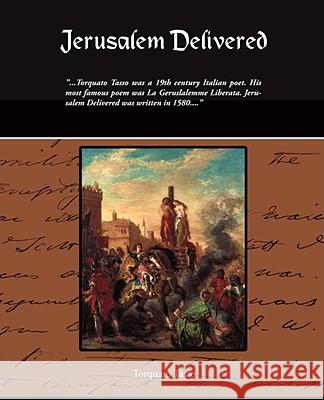 Jerusalem Delivered Torquato Tasso 9781605973951 Book Jungle