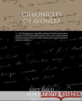 Chronicles of Avonlea Lucy Maud Montgomery 9781605974392 Book Jungle