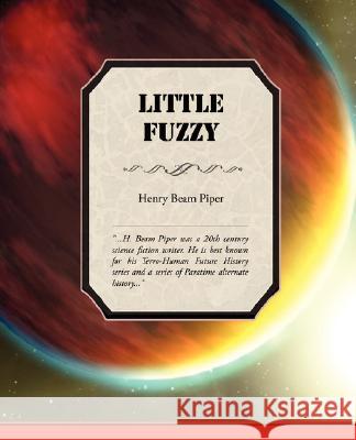 Little Fuzzy Henry Beam Piper 9781605974590 Book Jungle