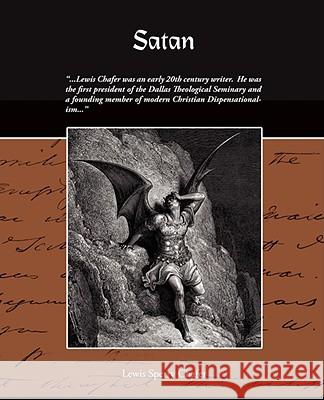Satan Lewis Sperry Chafer 9781605979441 STANDARD PUBLICATIONS, INC
