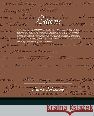 Liliom Franz Molnar 9781605979618 STANDARD PUBLICATIONS, INC