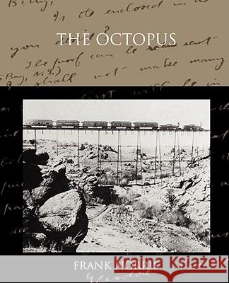 The Octopus Frank Norris 9781605979878 STANDARD PUBLICATIONS, INC