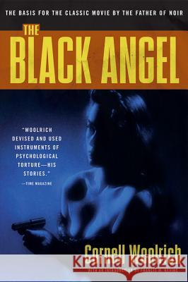 Black Angel Woolrich, Cornell 9781605983554 Pegasus Books