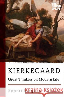 Kierkegaard Ferguson, Robert 9781605988047