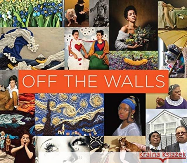 Off the Walls: Inspired Re-Creations of Iconic Artworks Sarah Waldorf Annelisa Stephan 9781606066843 Getty Publications