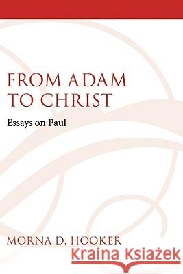 From Adam to Christ Morna D. Hooker 9781606080245 Wipf & Stock Publishers