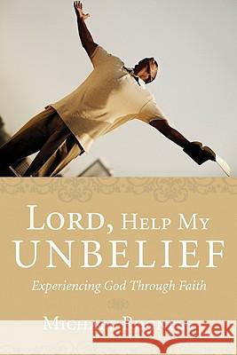 Lord, Help My Unbelief Rogness, Michael 9781606080511 Wipf & Stock Publishers