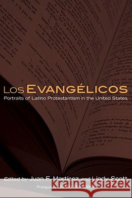 Los Evangelicos Martinez, Juan F. 9781606082706