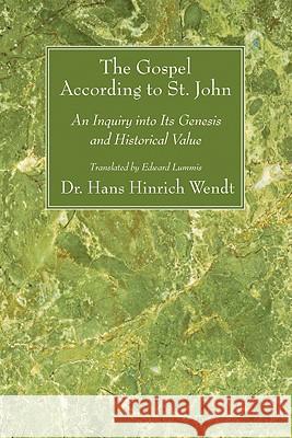 The Gospel According to St. John Wendt, Hans Hinrich 9781606083796