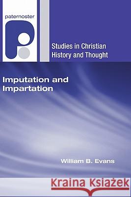 Imputation and Impartation Evans, William B. 9781606084786