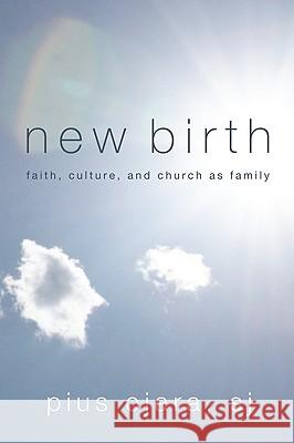 New Birth Pius Ojara 9781606086476