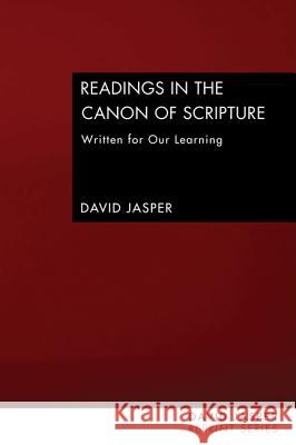 Readings in the Canon of Scripture Jasper, David 9781606088357 Wipf & Stock Publishers