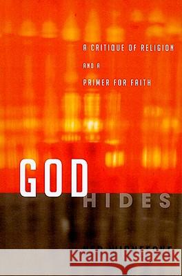 God Hides Ned Wisnefske 9781606088685 Pickwick Publications