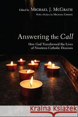 Answering the Call Michael J. McGrath Michael Cooper 9781606089484 Resource Publications
