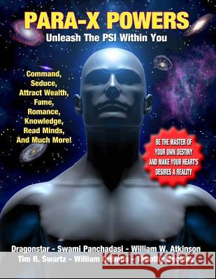 Para-X Powers: Unleash The PSI Within You Panchadasi, S. 9781606110904 Inner Light - Global Communications