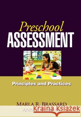 Preschool Assessment: Principles and Practices Brassard, Marla R. 9781606230305 Taylor & Francis