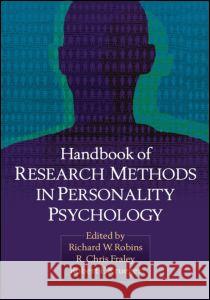 Handbook of Research Methods in Personality Psychology Richard W. Robins R. Chris Fraley Robert F. Krueger 9781606236123 Guilford Publications