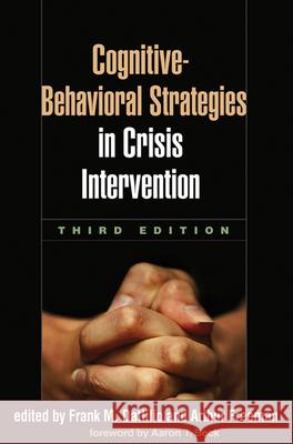 Cognitive-Behavioral Strategies in Crisis Intervention Dattilio, Frank M. 9781606236482