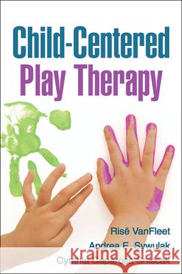 Child-Centered Play Therapy Ris VanFleet 9781606239025 0