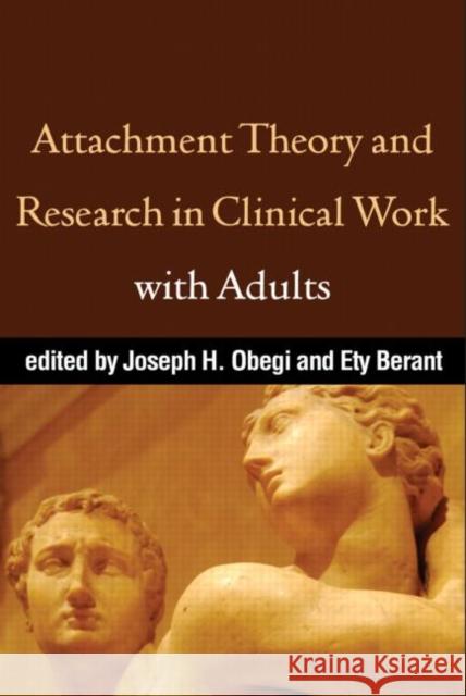 Attachment Theory and Research in Clinical Work with Adults   9781606239285 0