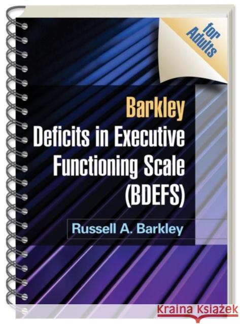 Barkley Deficits in Executive Functioning Scale (Bdefs for Adults) Barkley, Russell A. 9781606239346