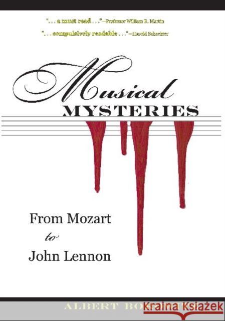 Musical Mysteries: From Mozart to John Lennon Borowitz, Albert 9781606350263 Kent State University Press