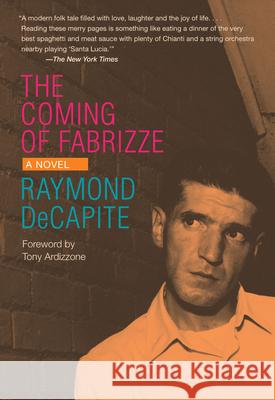 The Coming of Fabrizze Raymond Decapite Tony Ardizzone 9781606350287 Kent State University Press